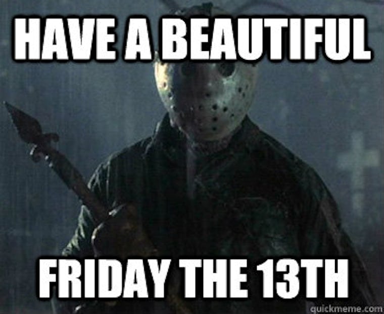 7 Friday The 13th Memes To Make You Laugh On This Creepy Day