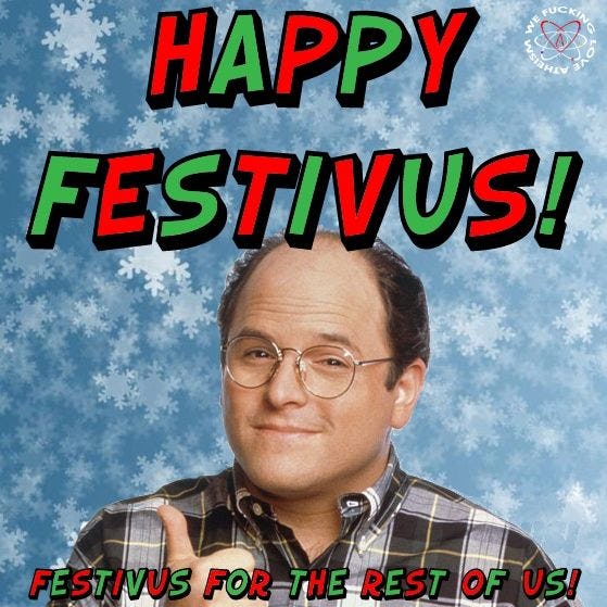 Festivus Day Memes That Prove This "Holiday" Is Truly For The Rest Of Us