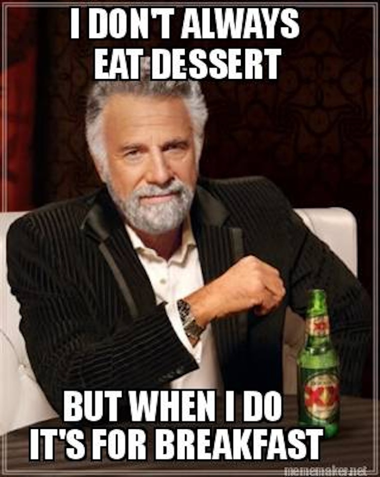 11 Dessert Memes To Share On Facebook For National Dessert Day 2016 — You Re Welcome