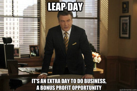 10 Leap Day Memes For Feb 29 Because You Ve Got A Whole Extra Day To   E8670f50 Be46 0133 82a5 06e18a8a4ae5 