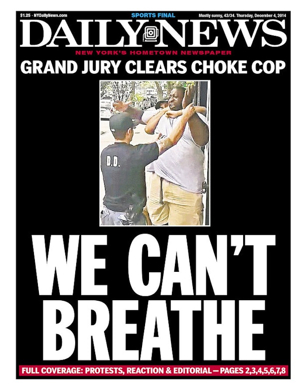 17 Eric Garner Newspaper Front Pages That Perfectly Capture The Outrage