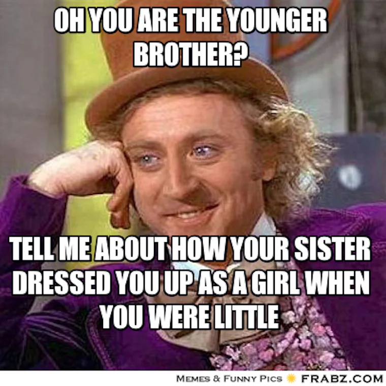 8 Funny Brother Memes For National Sibling Day That Capture The ...