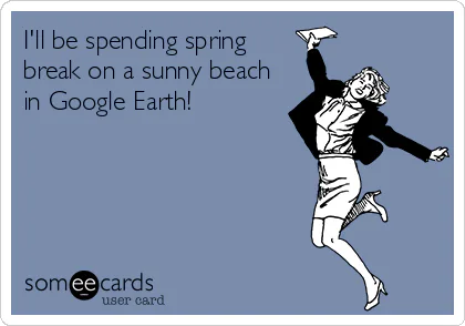 18 Spring Break Memes To Get The Party Started, Whether You're Hitting ...