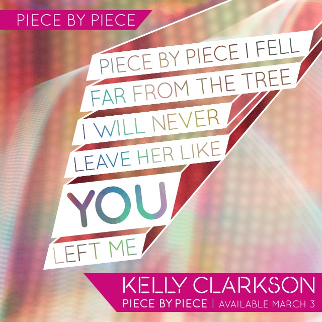 Kelly Clarkson s Piece By Piece Is Full Of Feminist Empowering