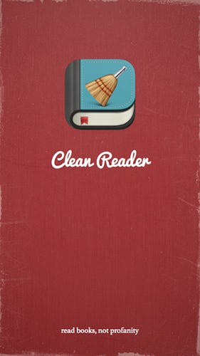 The Clean Reader App Removes Profanity From EBooks, And Is Going To