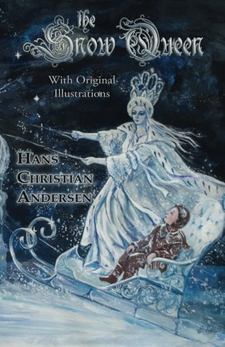 The Snow Queen by Hans Christian Andersen