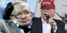 Stephen Hawking and Donald Trump