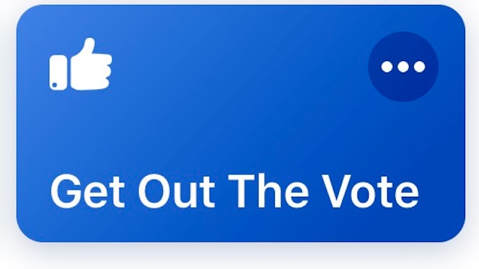 A blue notification 'Get Out The Vote' on the Siri Shortcuts app