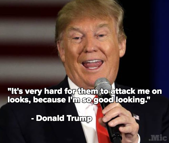 15 Ridiculous Donald Trump Quotes From His Campaign You've Probably ...