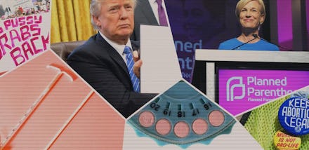 Collage of Jeanne Mancini and Donald Trump photos, an IUD, birth control pills, and protest banners