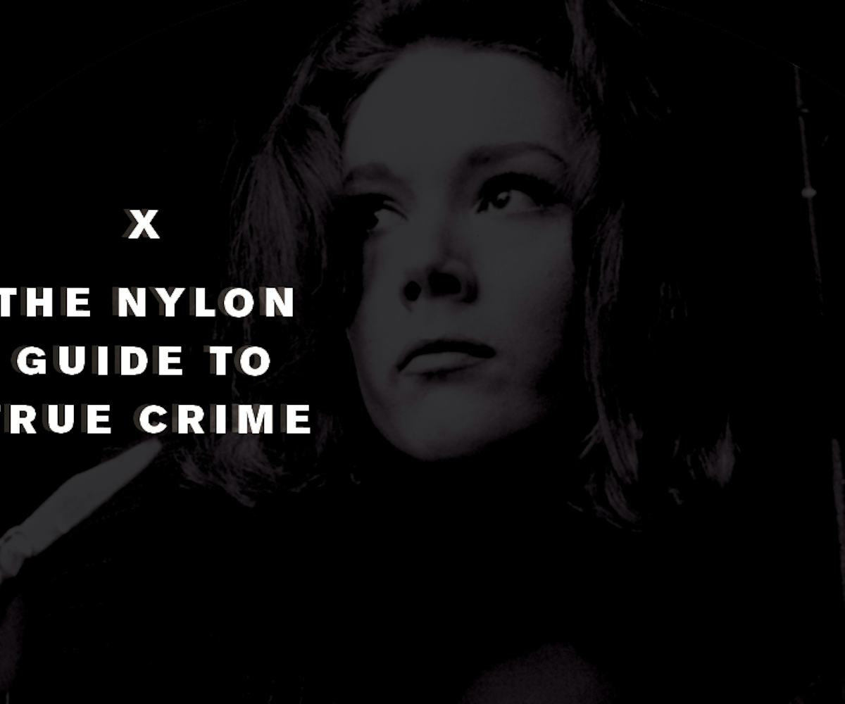 "The Nylon guide to true crime" white text on a black background