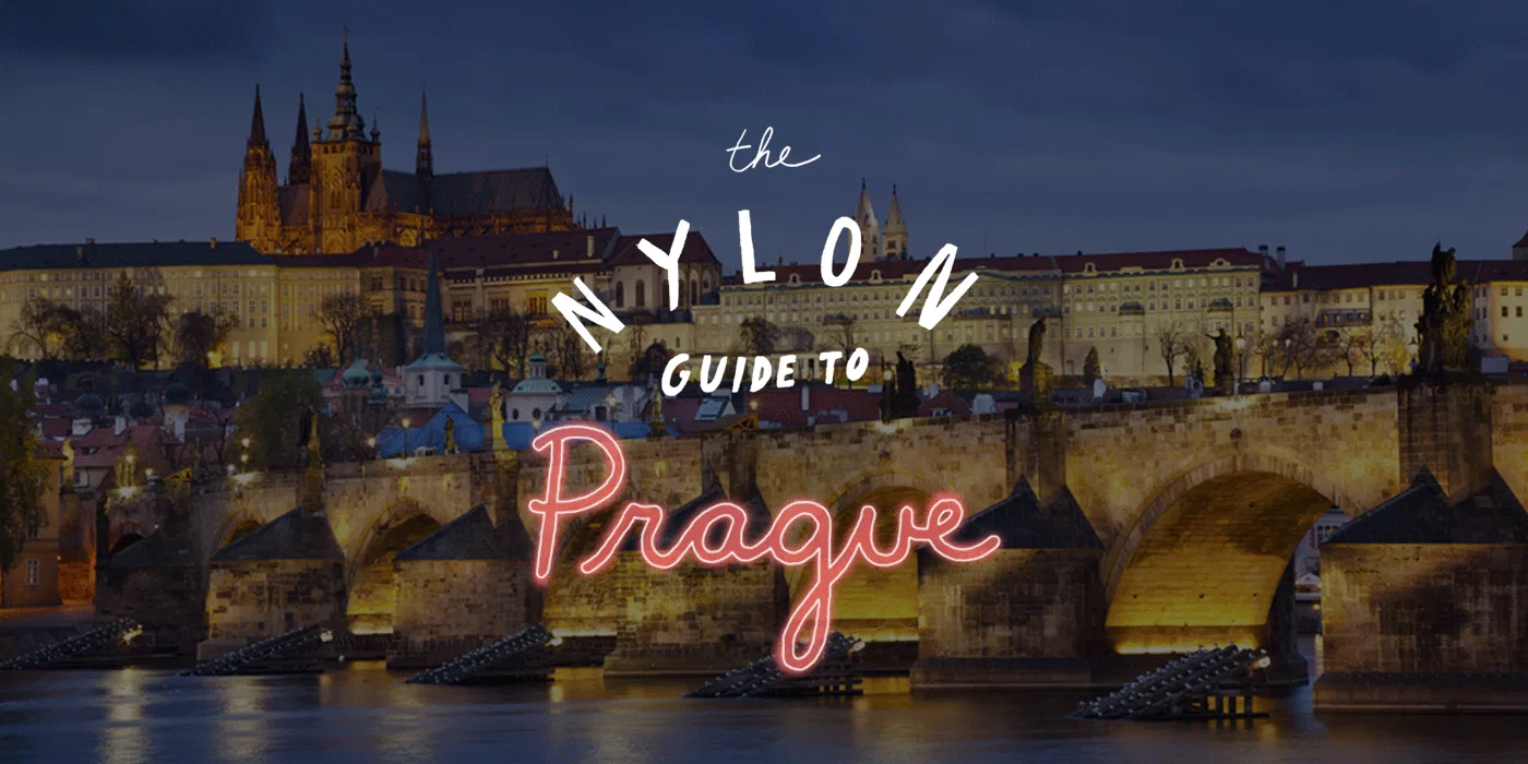The NYLON Guide To Prague Czech Republic