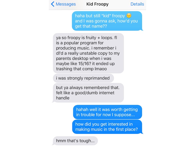 Chat interface from iMessage with singer Kid Froopy telling Tatiana about how he chose his artist na...