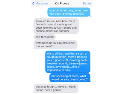 Chat interface from iMessage with singer Kid Froopy and Tatiana talking about music they are current...
