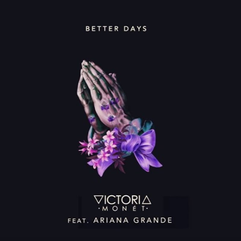 Cover art for the song Better Days by Victoria Monet featuring Ariana Grande praying hands tied with...