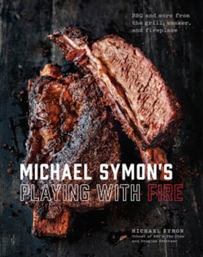A cookbook called "Playing With Fire" by Michael Symon