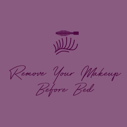 "Remove Your Makeup Before Bed" text and eyelash and brush symbols all in plum purple on a dewberry ...