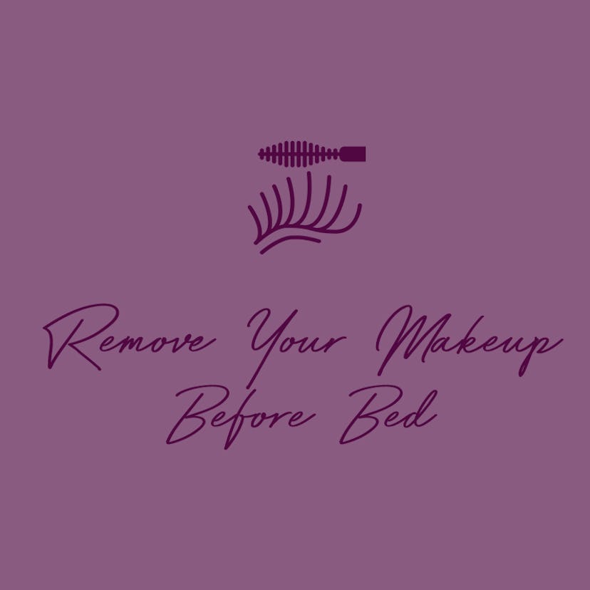 "Remove Your Makeup Before Bed" text and eyelash and brush symbols all in plum purple on a dewberry ...