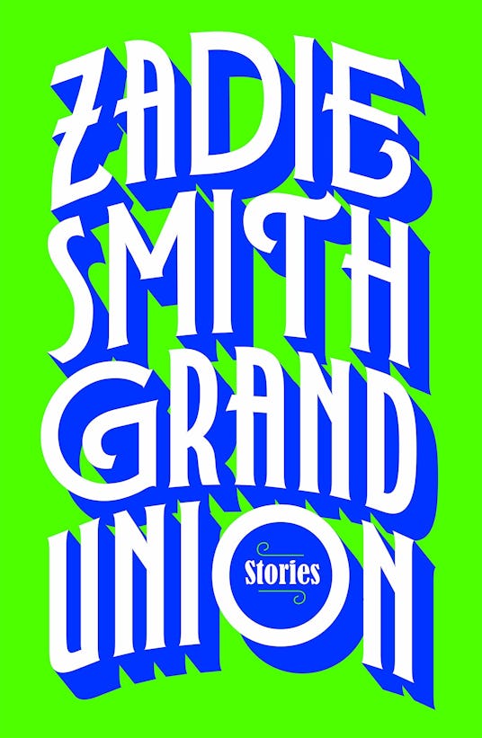 Cover of the "Grand Union: Stories" book by Zadie Smith