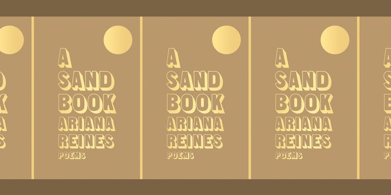 The cover of A sand book by Ariana Reines