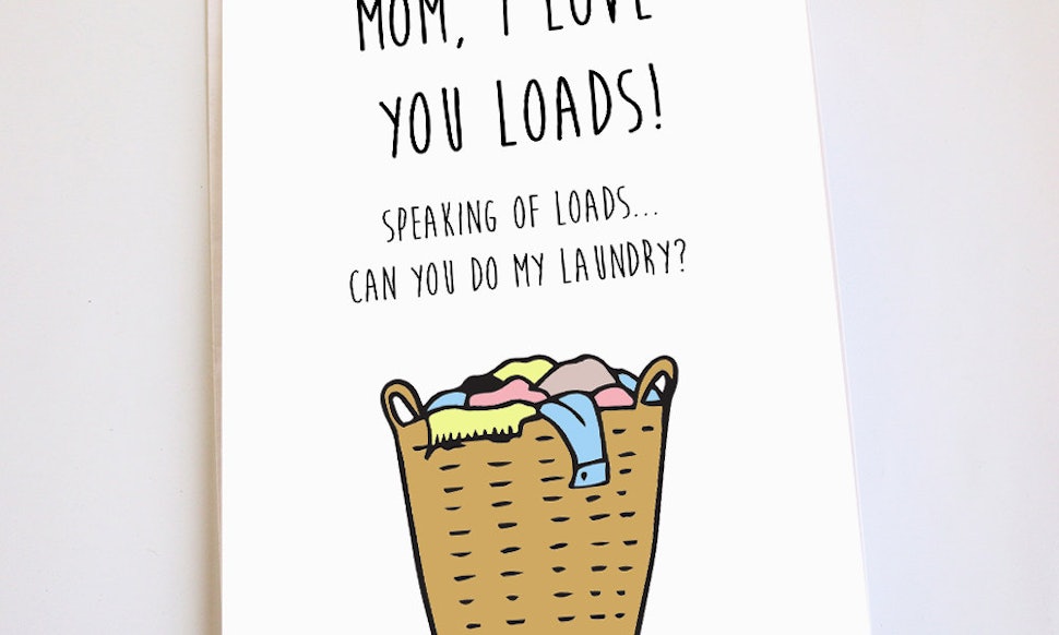 19 Funny Mother's Day Cards For 2016 That Are Sure To Make Your Mom Smile