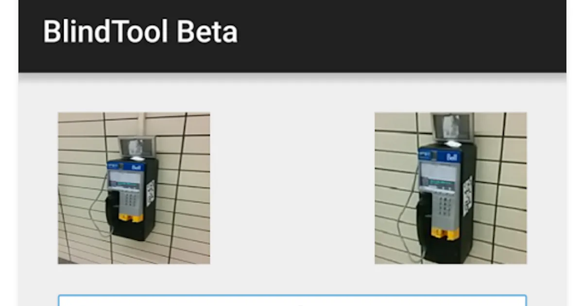 BlindTool, An App That Helps The Blind