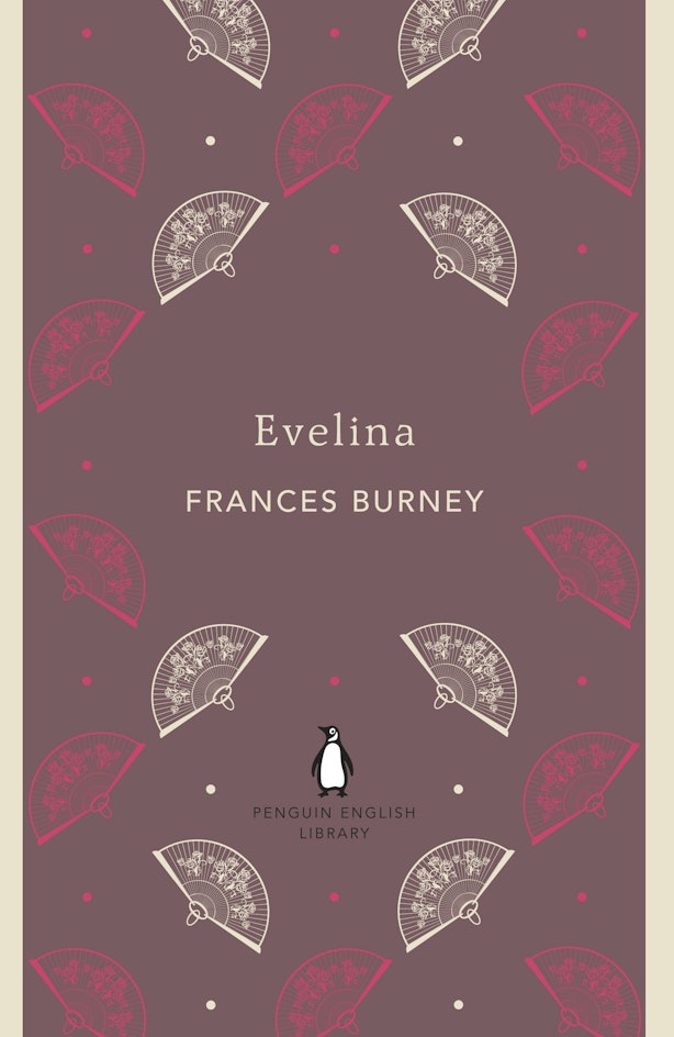 burney evelina f Jane 14 Are Novels As Books Austenâ€™s Charming As That