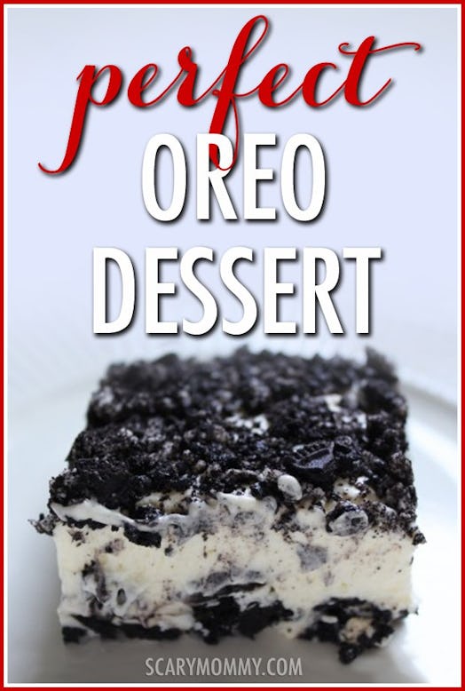 Perfect Oreo Dessert via Scary Mommy