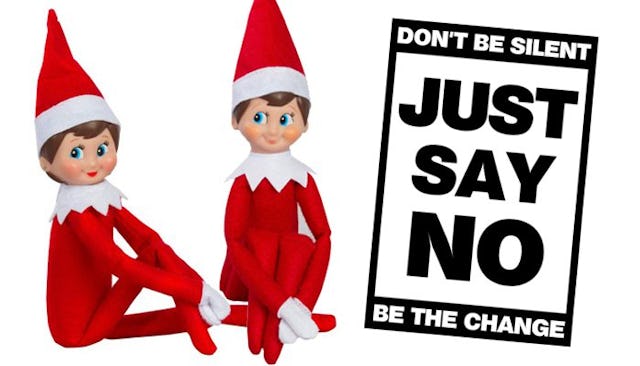 "Don't be silent, be the change - just say no" next to two elf on the shelf dolls