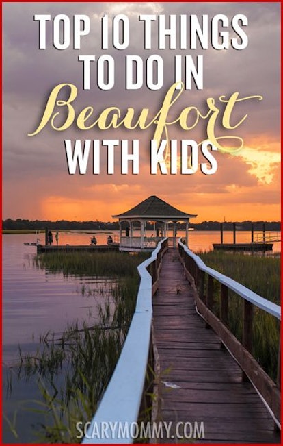 A poster stating the top ten things to do in Beaufort with kids