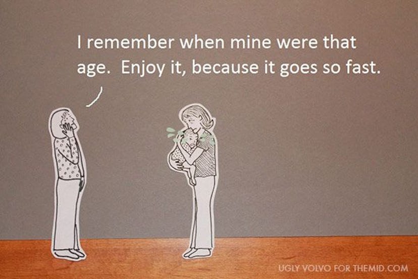 Illustration of an old lady saying "I remember when mine were that age. Enjoy it, because it goes so...