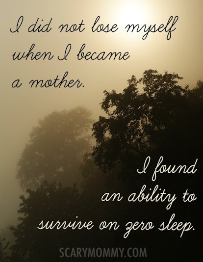 motherhood inpirational quote - via Scary Mommy
