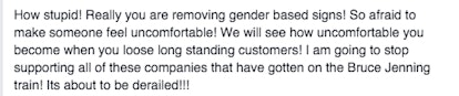 Comment on Target's Facebook stating how stupid it is to remove gender-based signs and how Target wi...