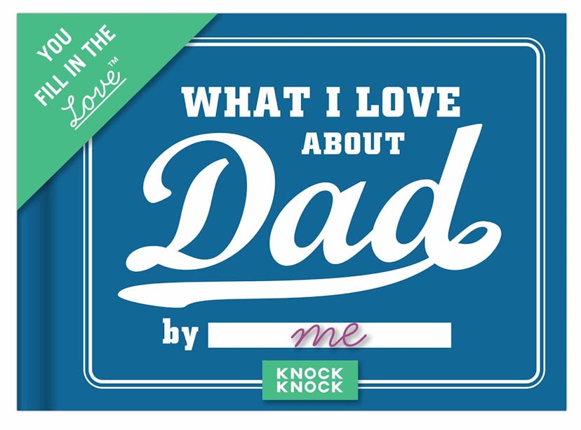 Knock Knock What I Love About Dad Fill in the Love Book