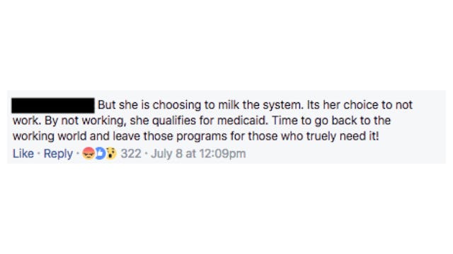 A Facebook comment about a woman who is milking the system and should go back to the working world.
