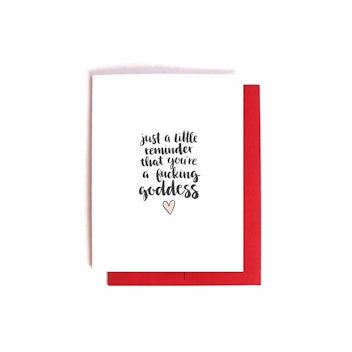 Fucking Goddess—Valentine's Day Friendship Motivation Card