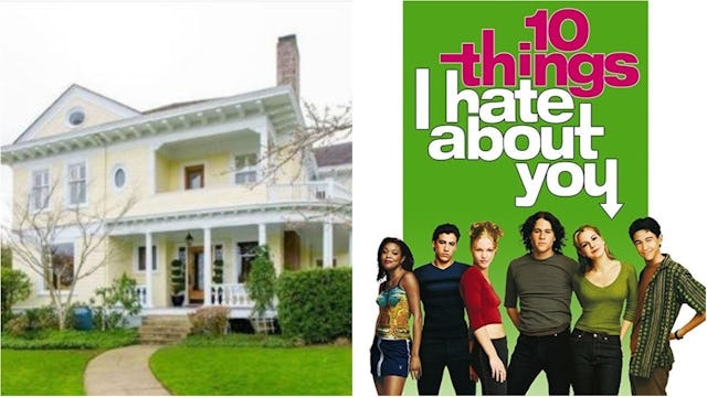 home exterior and '10 Things I Hate About You'