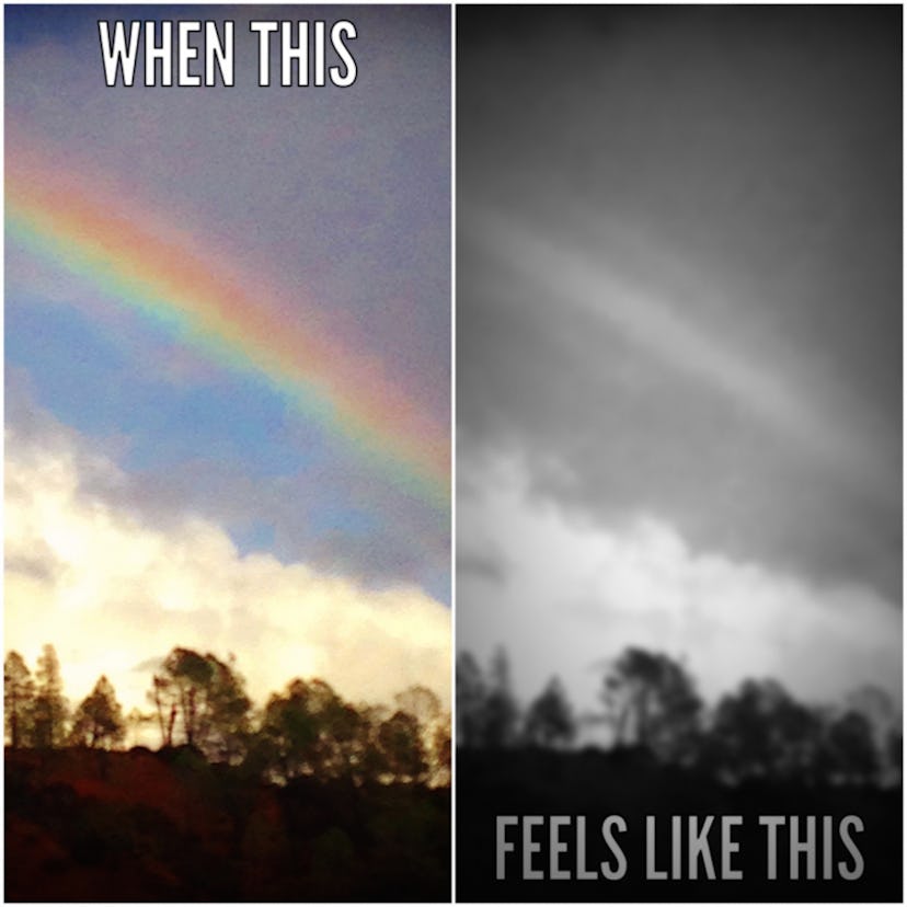 A two-part collage of a rainbow with the words "When this," and in black and white with the words "F...