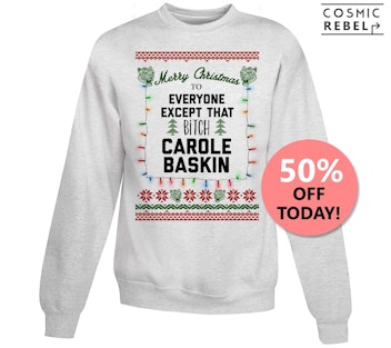 Merry Christmas to Everyone Except That Bitch Carole Baskin