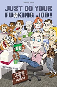 Just Do Your Fu*king Job! Book
