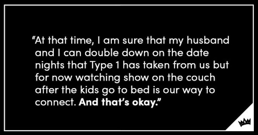 Quote about a way of dating after type 1 diabetes on a black background with a Scary mommy logo in t...