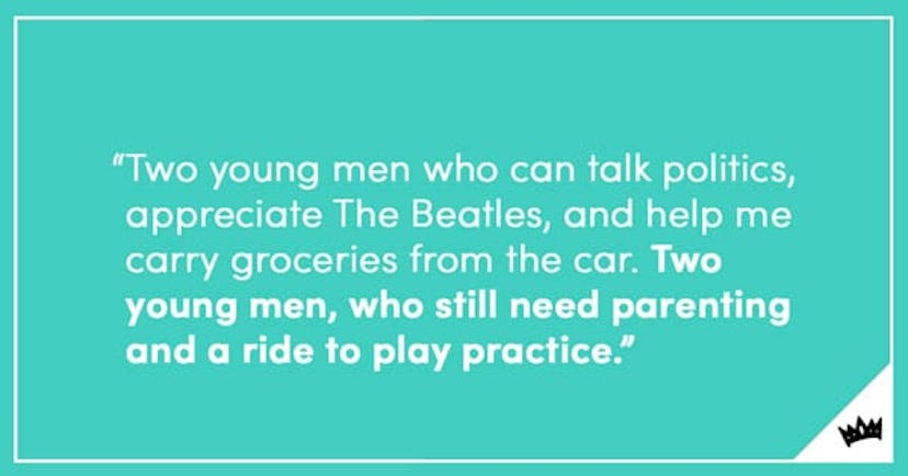 A quote about raising teen boys into a good man