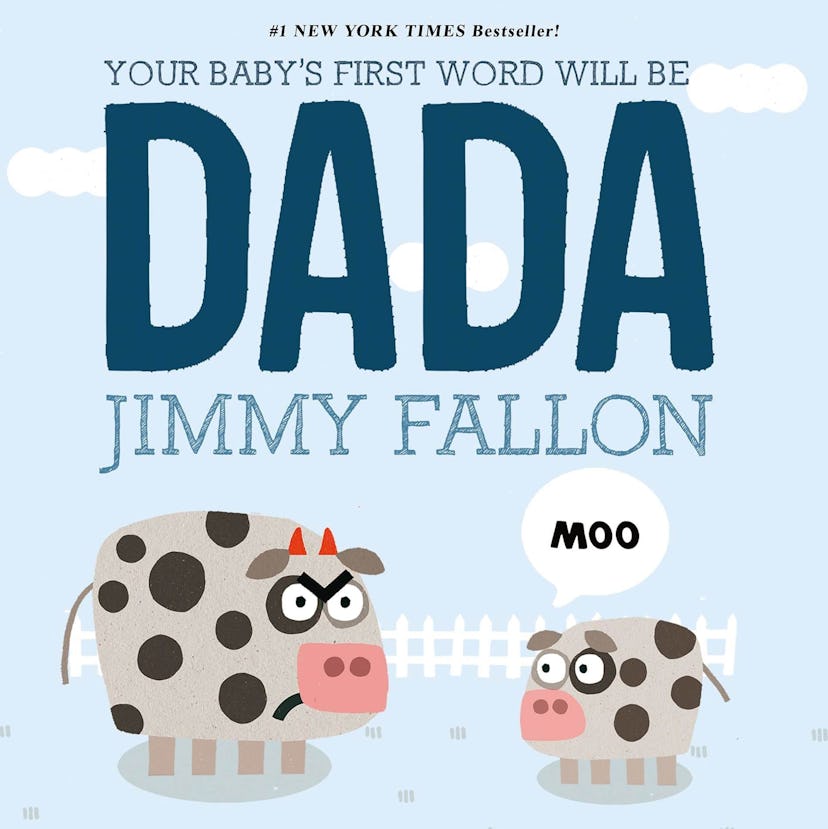 "Your Baby’s First Word Will Be DADA" Book