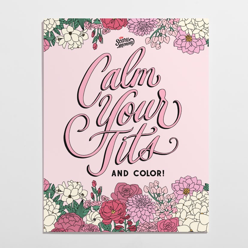 Calm Your Tits & Color Adult Coloring Book