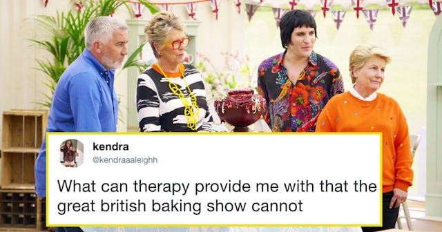 "What can therapy provide me with that the great British baking show cannot" tweet and the Great Bri...