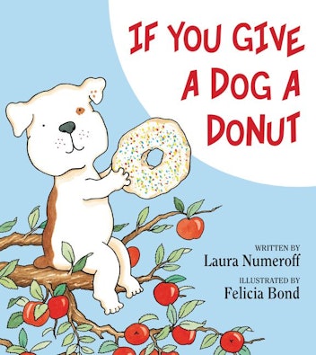 If You Give a Dog a Donut by Laura Numeroff