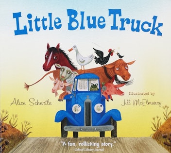 Little Blue Truck by Alice Schertle