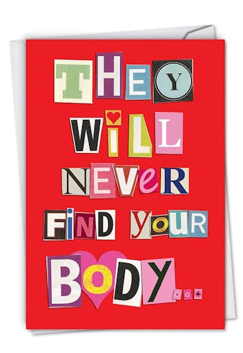NobleWorks Never Find Your Body Valentine's Day Card