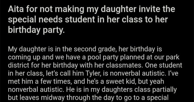 Mom Asks AITA For Not Making Daughter Invite Child With Special Needs To Party