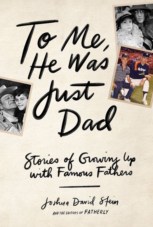 "To Me, He Was Just Dad" book cover